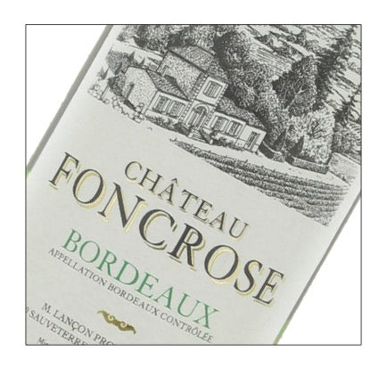 Château Foncrose Blanc 2025  (750 ml)